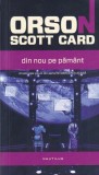 Orson Scott Card - Din nou pe Pamant (Nemira, Nautilus, SF) Coperta Brosata, Romana