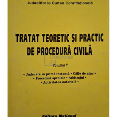 Viorel Mihai Ciobanu - Tratat teoretic si practic de procedura civila, vol. II (editia 1997)