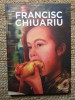 Francisc Chiuariu, album Cosmin Nasui - Vellant, 2012, album arta, 166 pagini, editie cartonata, stare foarte buna