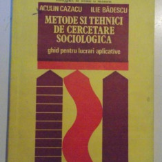 Aculin Cazacu, Ilie Bădescu - Metode și tehnici de cercetare sociologică