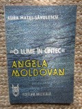 O LUME IN CANTEC - ANGELA MOLDOVAN-AURA MATEI-SAVULESCU