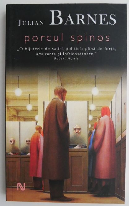 Porcul spinos &ndash; Julian Barnes
