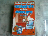 LE DICTIONNAIRE ANTIQUITES ET DE LA BROCANTE - ANNE SAINT CLAIR (CARTE IN LIMBA FRANCEZA)