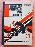 Tehnologia prelucrarii prin aschiere - I. Diaconescu, G. Sirbu