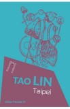 Taipei - Tao Lin