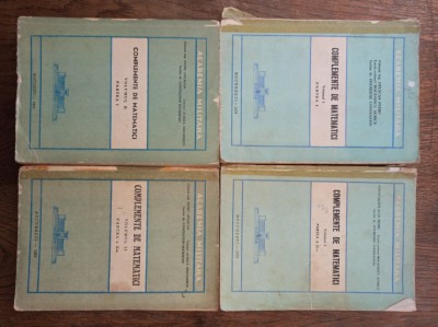 COMPLEMENTE DE MATEMATICI - ACADEMIA MILITARA, 1978-198 * 4 VOLUME foto
