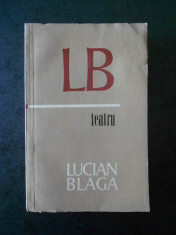 LUCIAN BLAGA - TEATRU foto