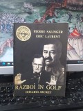 Război &icirc;n golf. Dosarul secret, Pierre Salinger, Eric Laurent, editura Tinerama, 1991, 058
