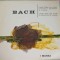 Disc vinil, LP. CONCERT PENTRU FLAUT VIOARA CLAVECIN. CONCERT PENTRU OBOI, VIOARA-JOHANN SEBASTIAN BACH, I -218299