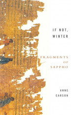 If Not, Winter: Fragments Of Sappho foto