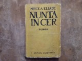 Mircea Eliade - Nunta in cer, Roman, prima editie, 1939