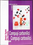COMPUSI CARBONILICI. COMPUSI CARBOXILICI-ALEXANDRU ROGOBETE, ILINCA PARASCHIVU-354283