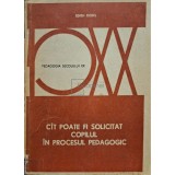 Edith Ockel - Cat poate fi solicitat copilul in procesul pedagogic (Editia: 1976)