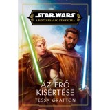 Star Wars: A K&ouml;zt&aacute;rsas&aacute;g F&eacute;nykora - Az Erő k&iacute;s&eacute;rt&eacute;se - Gratton
