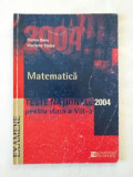 F. Banu M. Stoica - Teste nationale de matematica 2004 pentru clasa a VIII-a, Clasa 8