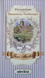 Persuasiune &amp; Manastirea Northanger - Jane Austen, Adevarul Holding, 2011, Romana, Hardcover