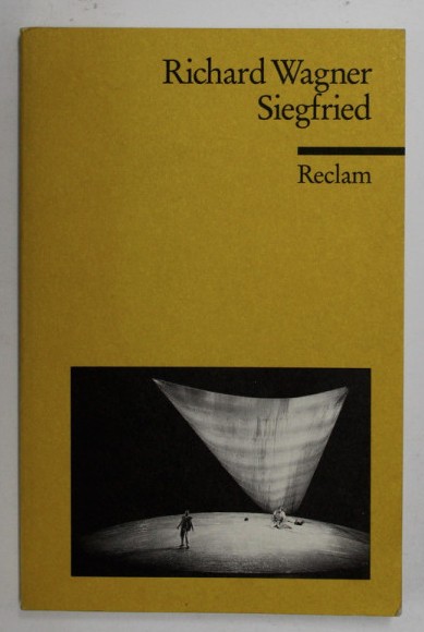 Siegfried / Richard Wagner (&icirc;n germană)