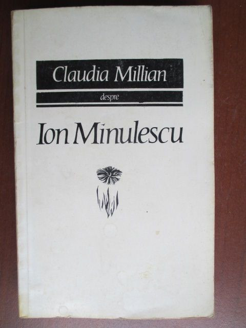 Despre Ion Minulescu-Claudia Millian