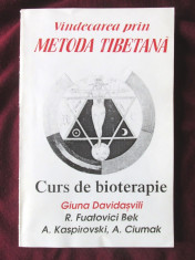 &amp;quot;Vindecarea prin METODA TIBETANA. Curs de bioterapie&amp;quot;, Giuna Davidasvili s.a. foto