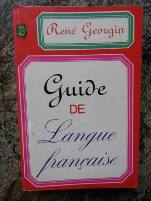 Rene Georgin - Guide de la langue francaise foto
