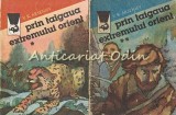 Prin Taigaua Extremului Orient I, II - V.K. Arseniev, Editura Meridiane, 1987, Bucuresti, Romana, Roman
