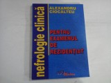 PENTRU EXAMENUL DE REZIDENTIAT - ALEXANDRU CIOCALTEU