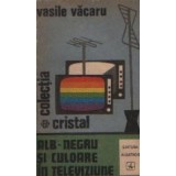 Alb-negru si culoare in televiziune
