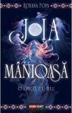 Joia manioasa - Roxana Popa