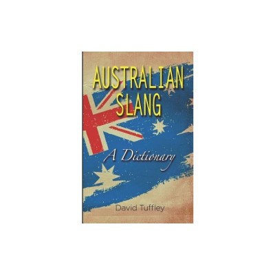 Australian Slang: A Dictionary foto