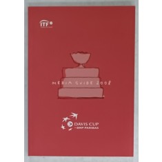 DAVIS CUP , MEDIA GUIDE , 2008