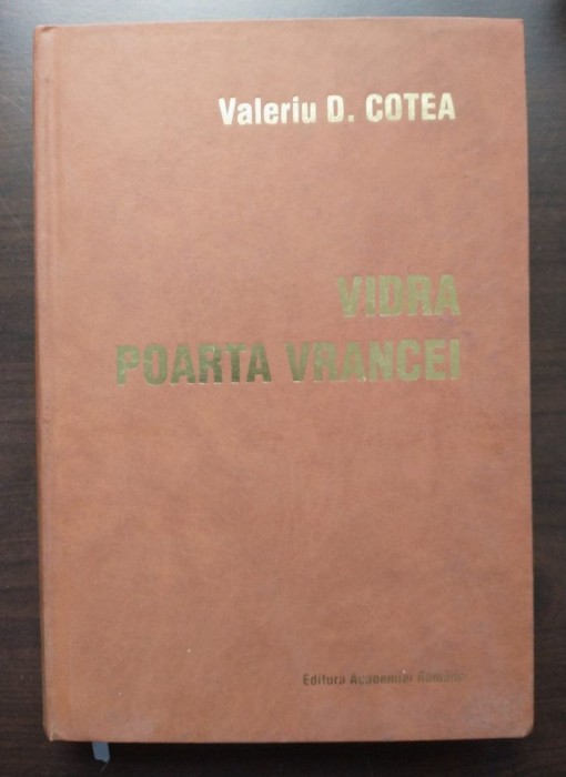 Valeriu D. Cotea - Vidra: poarta Vrancei