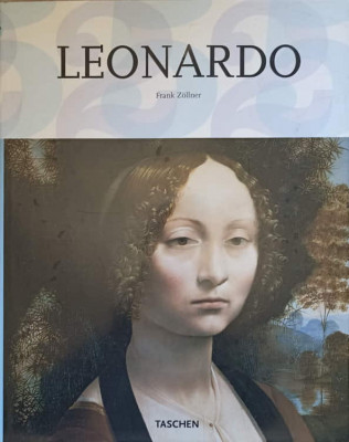 LEONARDO DA VINCI 1452-1519. ARTIST SI OM DE STIINTA. ALBUM-FRANK ZOLLNER foto