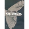 Kaltenburg - Marcel Beyer