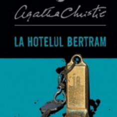La hotelul Bertram | Agatha Christie