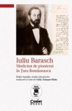 Cumpara ieftin Iuliu Barasch. Medicina de pionierat in Tara Romaneasca, Corint