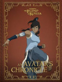 The Legend of Korra: An Avatar&#039;s Chronicle