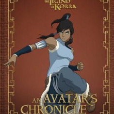 The Legend of Korra: An Avatar's Chronicle