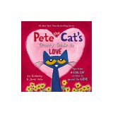 Pete the Cat's Groovy Guide to Love