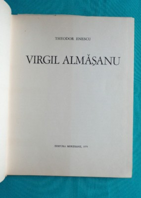 Theodor Enescu &amp;ndash; Virgil Almasanu ( album de arta ) foto