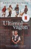Ultimul Vagon - Angeles Donate - RAO 2024 - Roman Beletristica, Coperta Paperback, 201 pagini