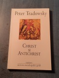 Christ si antichrist Peter Tradowsky