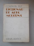 Dictionar de arta moderna - Constantin Prut