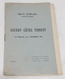 Carte de colectie anul 1923 - CUVANT CATRE TINERET - Manifest - Ion D. Ticeloiu