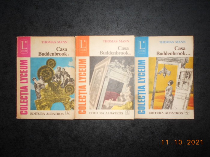 THOMAS MANN - CASA BUDDENBROOK. DECLINUL UNEI FAMILII 3 volume