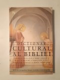Danielle Fouilloux et al. - Dicționar cultural al Bibliei (ediția a II-a revizuită)