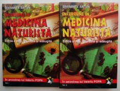 Incursiune in medicina naturista (2 volume) &ndash; Speranta Anton