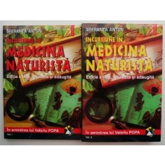 Incursiune in medicina naturista (2 volume) &ndash; Speranta Anton