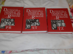 Dic?ionarul General al Literaturii Romane 3 VOL. (P-R), (S-T), (T-Z),Noi foto