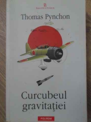 CURCUBEUL GRAVITATIEI-THOMAS PYNCHON-274085