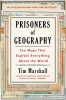 Prisoners of Geography: Ten Maps That Explain Everything about the World, 2016